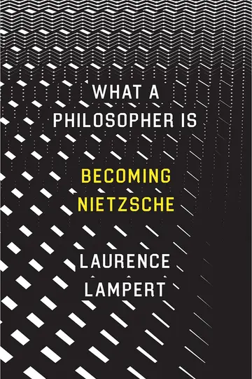 Cover of What a Philosopher Is – Becoming Nietzsche