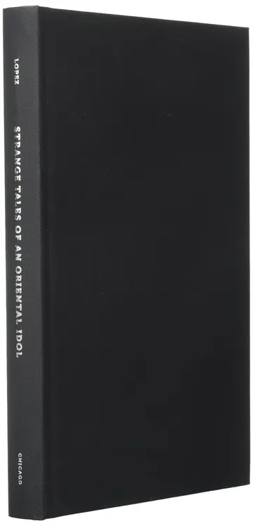 Cover of Strange Tales of an Oriental Idol – An Anthology of Early European Portrayals of the Buddha