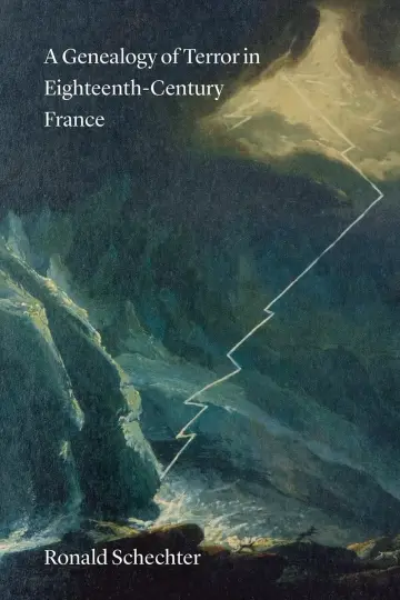 Cover of A Genealogy of Terror in Eighteenth–Century France