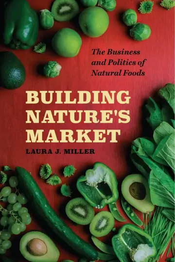 Cover of Building Nature′s Market – The Business and Politics of Natural Foods