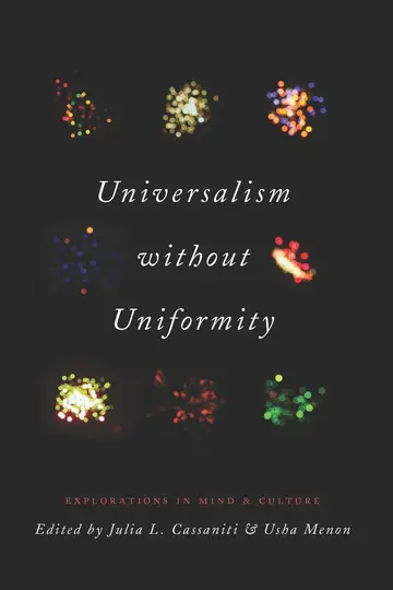Cover of Universalism without Uniformity – Explorations in Mind and Culture