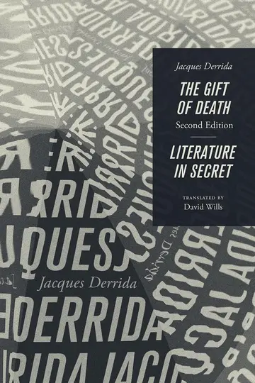 Cover of The Gift of Death 2e & Literature in Secret (Religion and Postmodernism Series (CHUP))