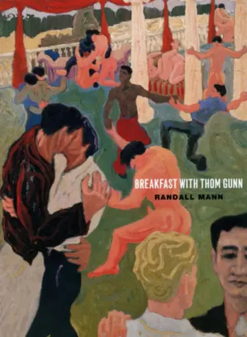 Cover of Breakfast with Thom Gunn
