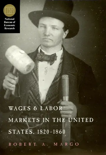 Cover of Wages & Labor Markets in the United States 1820– 1860