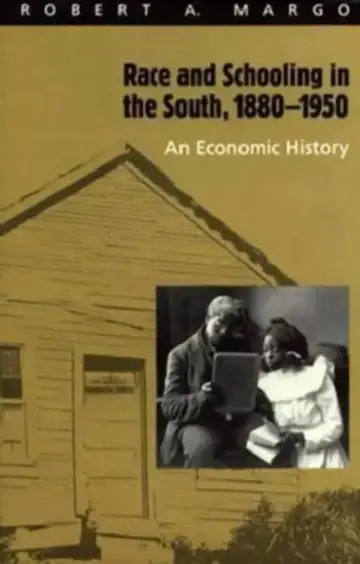 Cover of Race and Schooling in the South, 1880-1950