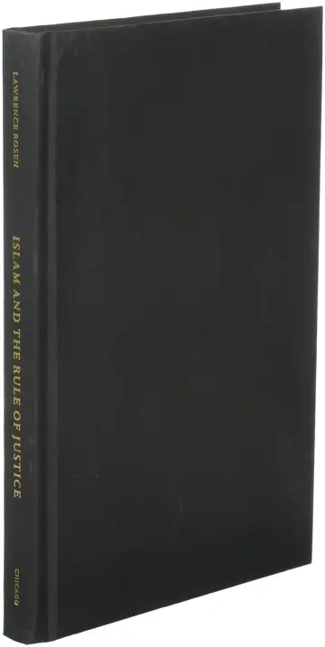 Cover of Islam and the Rule of Justice – Image and Reality in Muslim Law and Culture