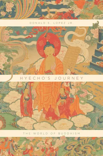 Cover of Hyecho′s Journey – The World of Buddhism