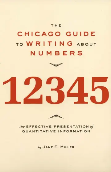 Cover of The Chicago Guide to Writing About Numbers