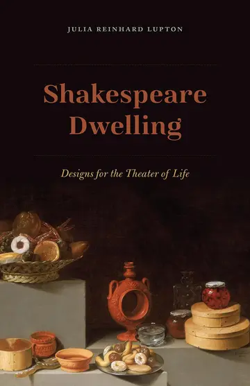 Cover of Shakespeare Dwelling – Designs for the Theater of Life