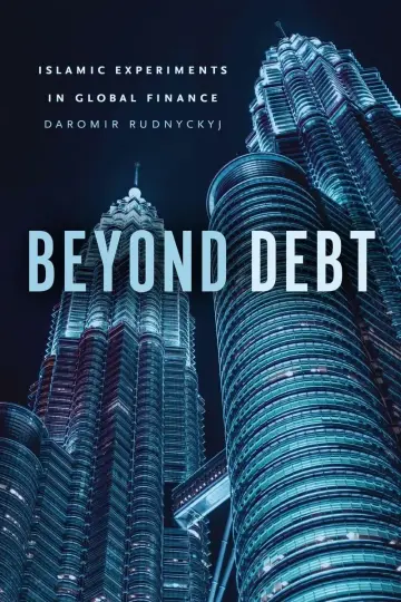 Cover of Beyond Debt – Islamic Experiments in Global Finance