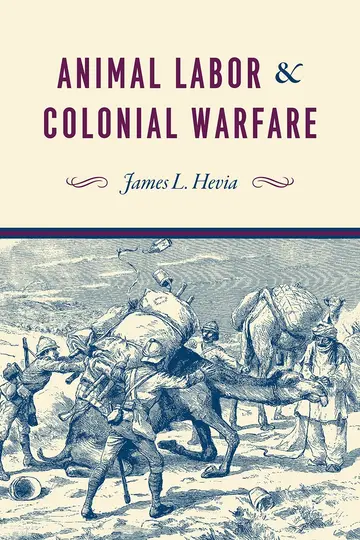 Cover of Animal Labor and Colonial Warfare