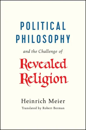 Cover of Political Philosophy and the Challenge of Revealed Religion