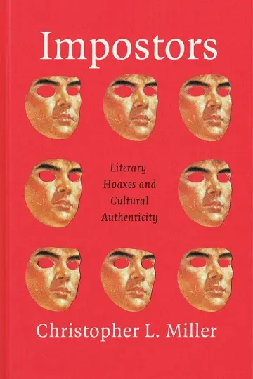 Cover of Impostors – Literary Hoaxes and Cultural Authenticity