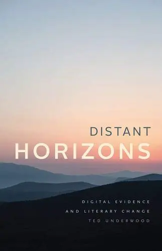 Cover of Distant Horizons – Digital Evidence and Literary Change