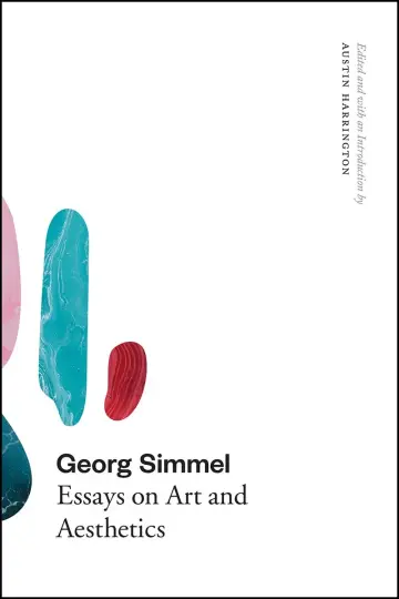 Cover of Georg Simmel – Essays on Art and Aesthetics