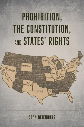 Cover of Prohibition, the Constitution, and States′ Rights
