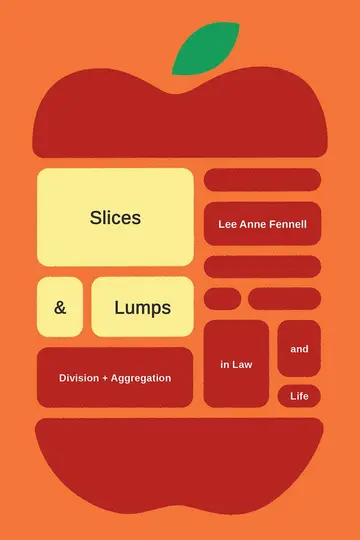 Cover of Slices and Lumps – Division and Aggregation in Law and Life