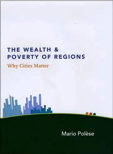 Cover of The Wealth and Poverty of Regions