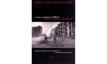 Cover of A Small Corner of Hell – Dispatches from Chechnya