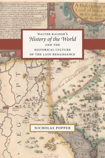 Cover of Walter Ralegh's History of the World and the Historical Culture of the Late Renaissance