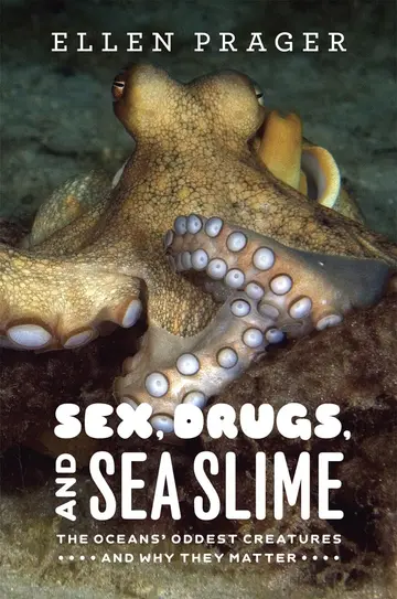 Cover of Sex, Drugs, and Sea Slime