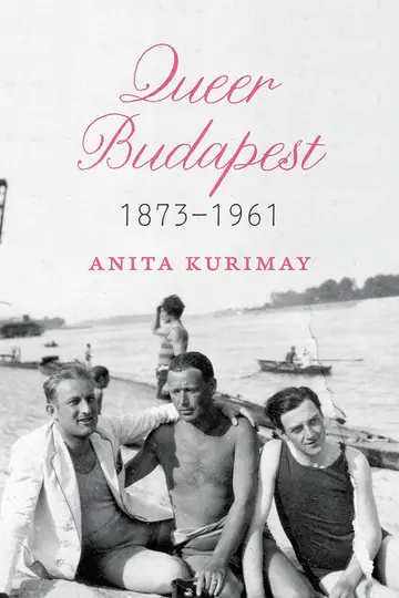 Cover of Queer Budapest, 1873-1961