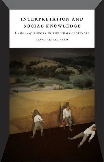 Cover of Interpretation and Social Knowledge - On the Use of Theory in the Human Sciences