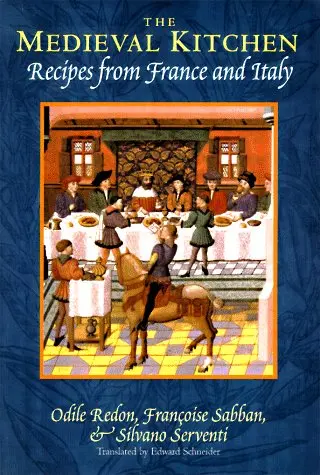 Cover of The Medieval Kitchen – Recipes from France & Italy