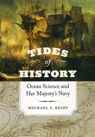 Cover of Tides of History – Ocean Science and Her Majesty′s Navy