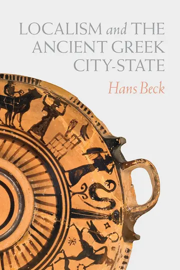 Cover of Localism and the Ancient Greek City–State