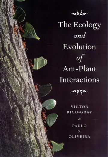 Cover of The Ecology and Evolution of Ant-plant Interactions
