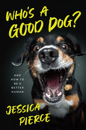 Cover of Who's a Good Dog?