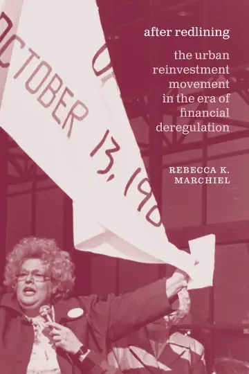 Cover of After Redlining – The Urban Reinvestment Movement in the Era of Financial Deregulation (Historical Studies of Urban America (CHUP))