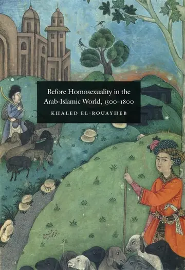 Cover of Before Homosexuality in the Arab-Islamic World