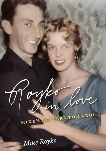 Cover of Royko in Love – Mike′s Letters to Carol