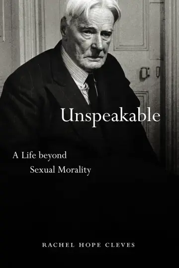 Cover of Unspeakable - A Life beyond Sexual Morality