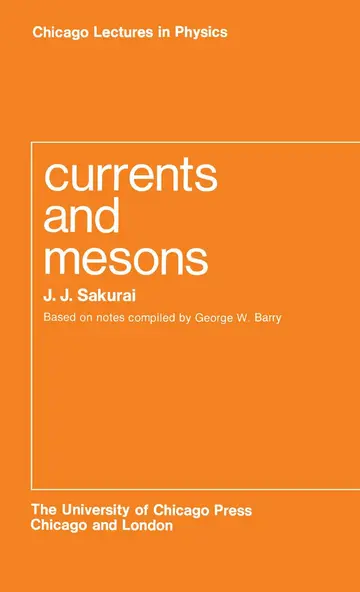Cover of Currents and Mesons