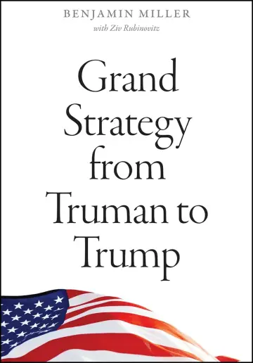 Cover of Grand Strategy from Truman to Trump