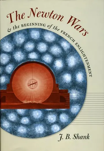 Cover of The Newton Wars and the Beginning of the French Enlightenment