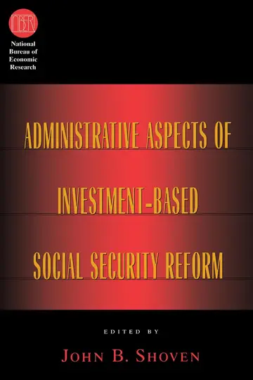 Cover of Administrative Aspects of Investment–Based Social Security Reform ((NBER) National Bureau of Economic Research Conference Reports)