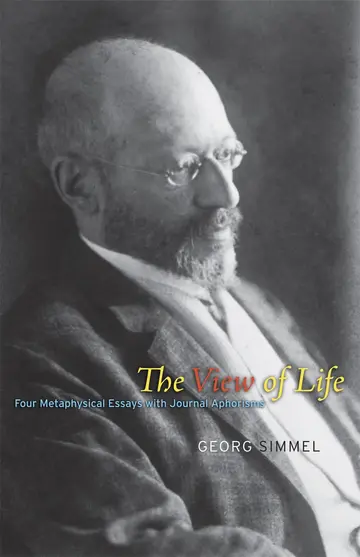 Cover of The View of Life – Four Metaphysical Essays with Journal Aphorisms