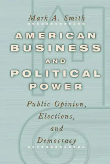 Cover of American Business and Political Power