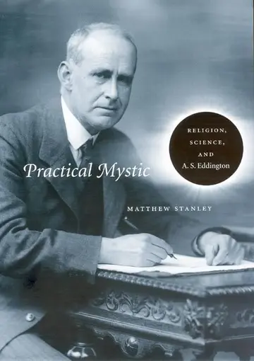 Cover of Practical Mystic – Religion, Science and A.S Eddington