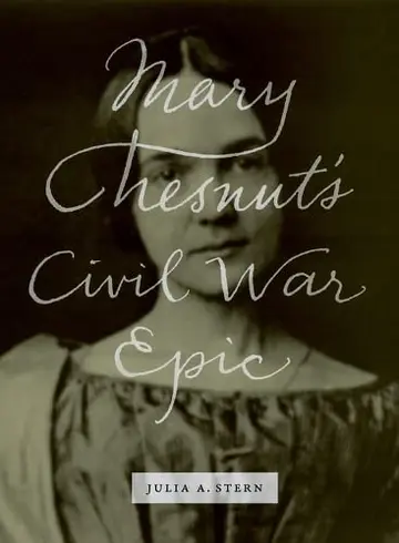 Cover of Mary Chestnut′s Civil War Epic