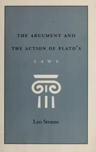 Cover of The Argument and the Action of Plato's Laws