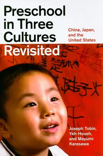 Cover of Preschool in Three Cultures Revisited – China, Japan, and the United States