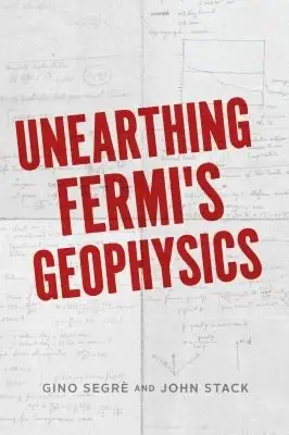 Cover of Unearthing Fermi's Geophysics