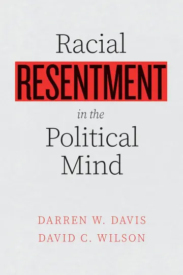 Cover of Racial Resentment in the Political Mind