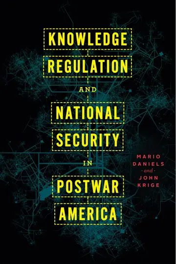 Cover of Knowledge Regulation and National Security in Postwar America