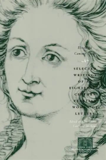 Cover of Selected Writings of an Eighteenth–Century Venetian Woman of Letters